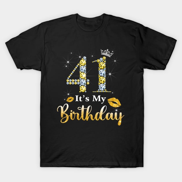 It's My 41st Birthday T-Shirt by Bunzaji